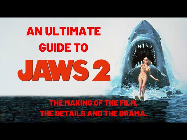 Jaws 2 (1978) - An Ultimate Guide for the film SDDEFAULT Thumbnail