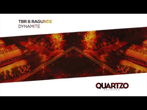 TBR & Ragunde - Dynamite