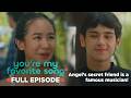 You Re My Favorite Song Angel S Secret Friend Is A Famous Musician Full Episode 12 July 7 2026