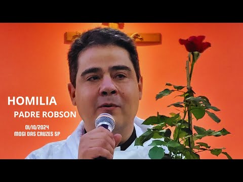 Homily Father Robson de Oliveira | Saint Therese of the Child Jesus