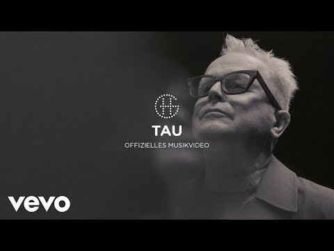 Herbert Grönemeyer - Tau (Offizielles Musikvideo)