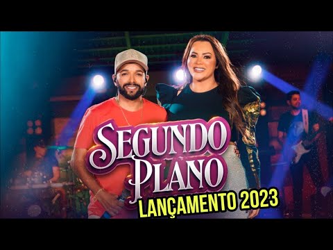 ▶️ MÁRCIA FELIPE E UNHA PINTADA - SEGUNDO PLANO (LANÇAMENTO 2023) MÚSICA NOVA FEVEREIRO 2023