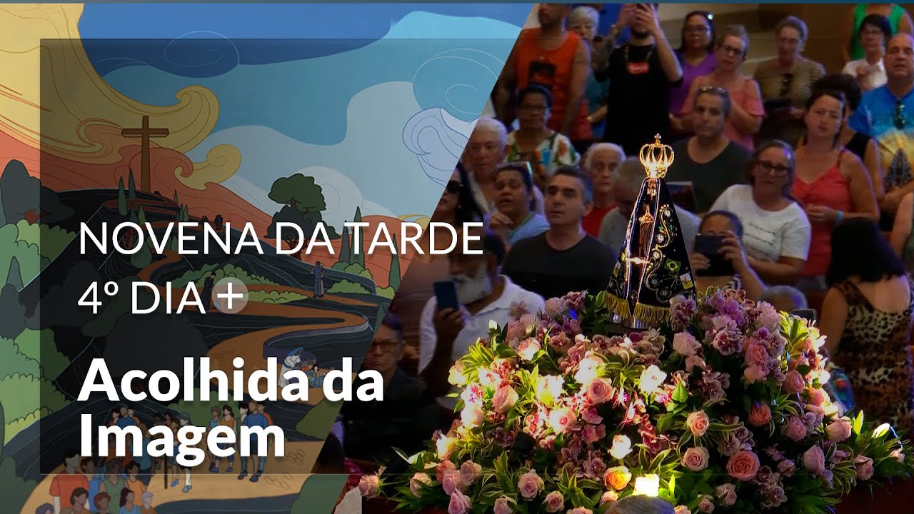 Acolhida da Imagem de Nossa Senhora | 4º Dia da Novena da Tarde 2024