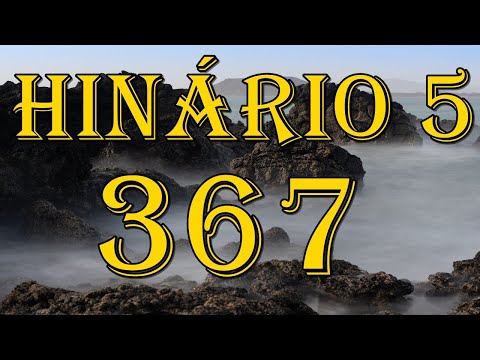 HINO CCB 367 - AO QUE VIVE PARA SEMPRE (GILSON XAVIER)