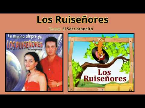 Los Ruiseñores, El Sacristancito