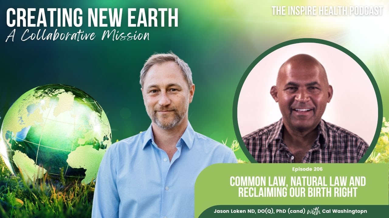 Ep 206: Common Law, Natural Law & Reclaiming Our Birthright With Cal Washington - YouTube