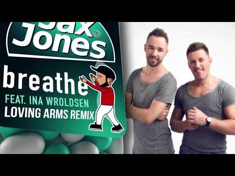 Jax Jones feat. Ina Wroldsen - Breathe (Loving Arms Remix)