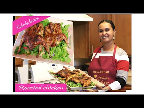 Habesha Kitchen - How To Make Freshly Roasted Chicken Easy Recipe 🍗