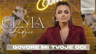 Download lagu ELMA HADZIC - GOVORE MI TVOJE OCI ( COVER) mp3 Download lagu ELMA HADZIC - GOVORE MI TVOJE OCI ( COVER) mp3