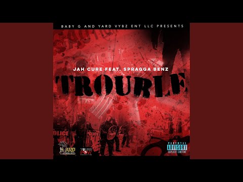 Trouble (feat. Spragga Benz)