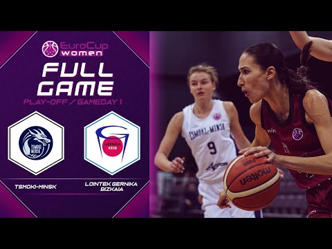 Tsmoki-Minsk v Lointek Gernika Bizkaia - Full Game - EuroCup Women 2019-20