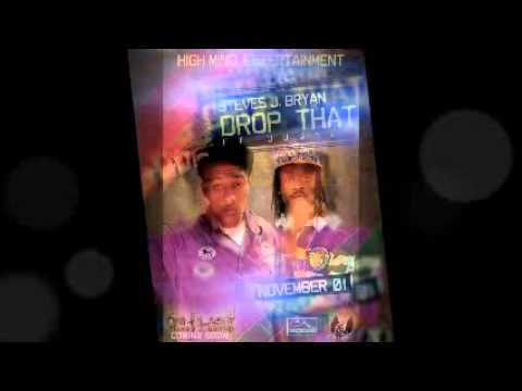 Steves J. Bryan- Drop That Feat. Dug G