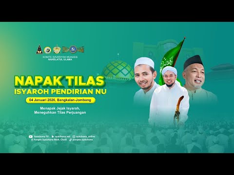 🔴 [ LIVE ] LIVE | "Napak Tilas Isyaroh Pendirian Nahdlatul Ulama" 04/01/2026 || S3tv
