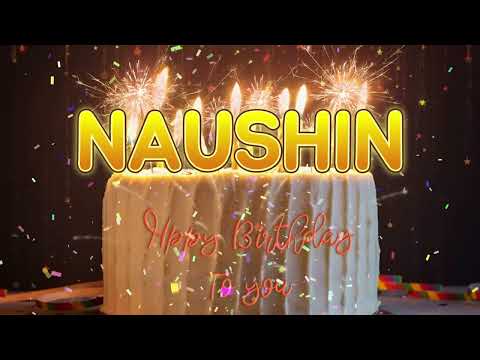 NAUSHIN Happy Birthday Song   Happy Birthday to you