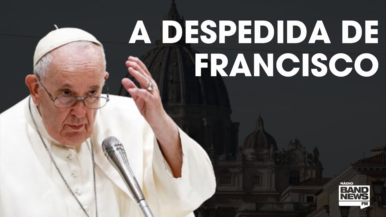 🔴[AO VIVO] BANDNEWS FM | A DESPEDIDA DO PAPA FRANCISCO - 21/04/2025