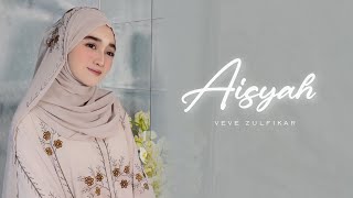 Download lagu Veve Zulfikar - Aisyah mp3