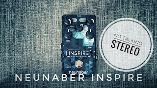 Video thumbnail for Neunaber Inspire Tri-Chorus Plus DEMO in Stereo (NO TALKING) by TheSpaceGuitar
