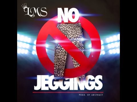 LMS - NO JEGGINGS (THE VIDEO) (305 Till I Die)