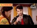 Harman Flirts With Soumya Shakti Full Episode 17 Colors Rishtey
