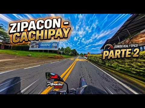 ¡SONIDO BRUTAL! 🔊 Zipacón - Cachipay Parte 2 | Apache 200 al Límite 🏁