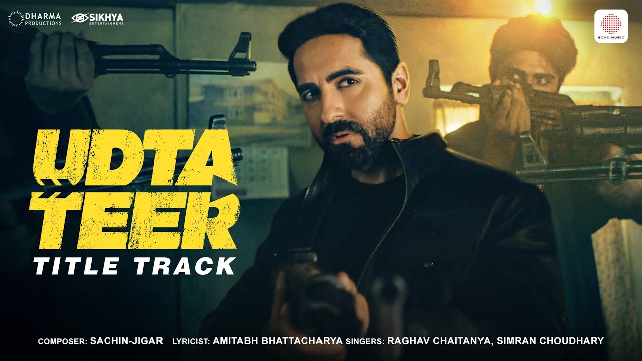 Udta Teer - Title Track | Udta Teer | Ayushmann Khurrana, Sara Ali Khan | Sachin-Jigar, Amitabh B.