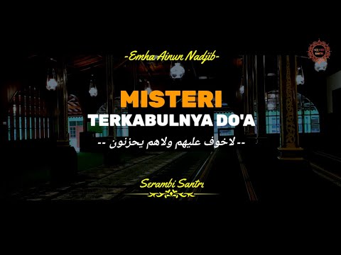Rahasia Terkabulnya Doa | Cak Nun