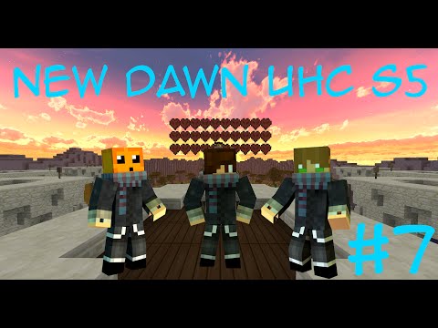 New Dawn UHC S5 - Episode #7: BANG BANG