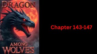 Teen Wolf: Dragon Among Wolves chapter 143-147