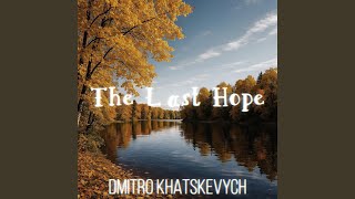 The Last Hope