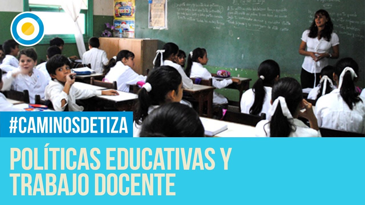 Políticas educativas y trabajo docente - Caminos de tiza (2 de 2)