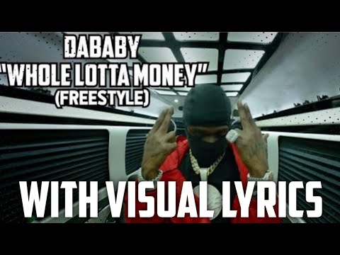 Dababy - Whole Lotta Of Money "Freestyle" With Visual Lyrics