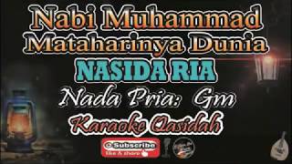 Download lagu Nabi Muhammad Mataharinya Dunia Karaoke (Nasida Ria) - Nada Pria (Gm) - Karaoke Qasidah mp3
