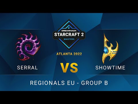 SC2 - Serral vs ShoWTimE - DreamHack SC2 Masters: Atlanta 2022 - Group B - EU
