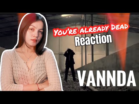 Vannda-You are already dead | Reaction