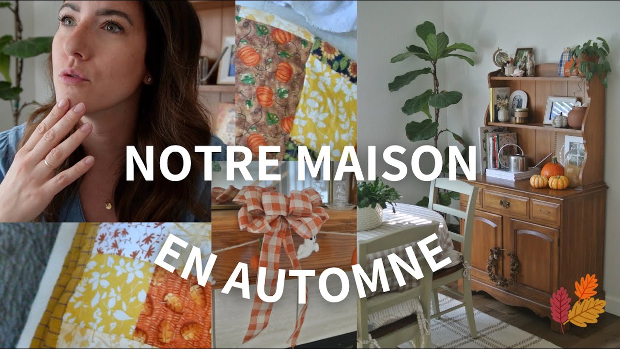 Notre maison en automne - HOME TOUR