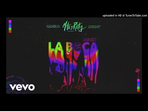 Mau y Ricky Ft.Camilo y Lunay-La Boca(BassBoosted)