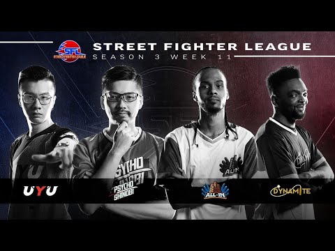 Street Fighter League Pro-US - Psycho Shinobi vs. All In, UYU vs. Dynamite - Season 3 Week 11
