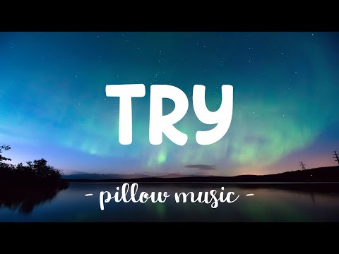 Try - Colbie Caillat (Lyrics) ????