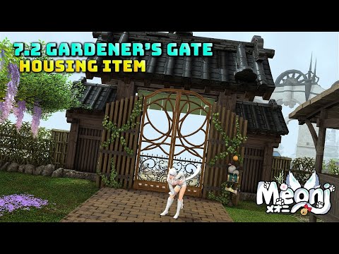 FFXIV: Gardener's Gate - 7.2 Housing