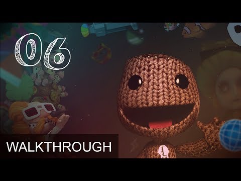 Little Big Planet 2 Gameplay Walkthrough Lets Play LBP2 Part 6
