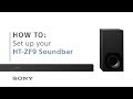 How to set up Sony’s HT-ZF9 3.1ch Dolby Atmos soundbar