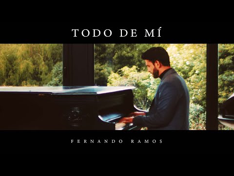 Todo De Mí - Fernando Ramos (VIDEO OFICIAL) | Música Cristiana