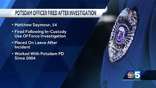 Potsdam police officer fired after investigation