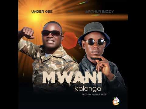Under Gee ft. Arthur Bizzy - Mwanikalanga