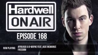 Freedom - Afrojack &amp; D-Wayne feat. Jack McManus (HARDWELL ON AIR RIP)