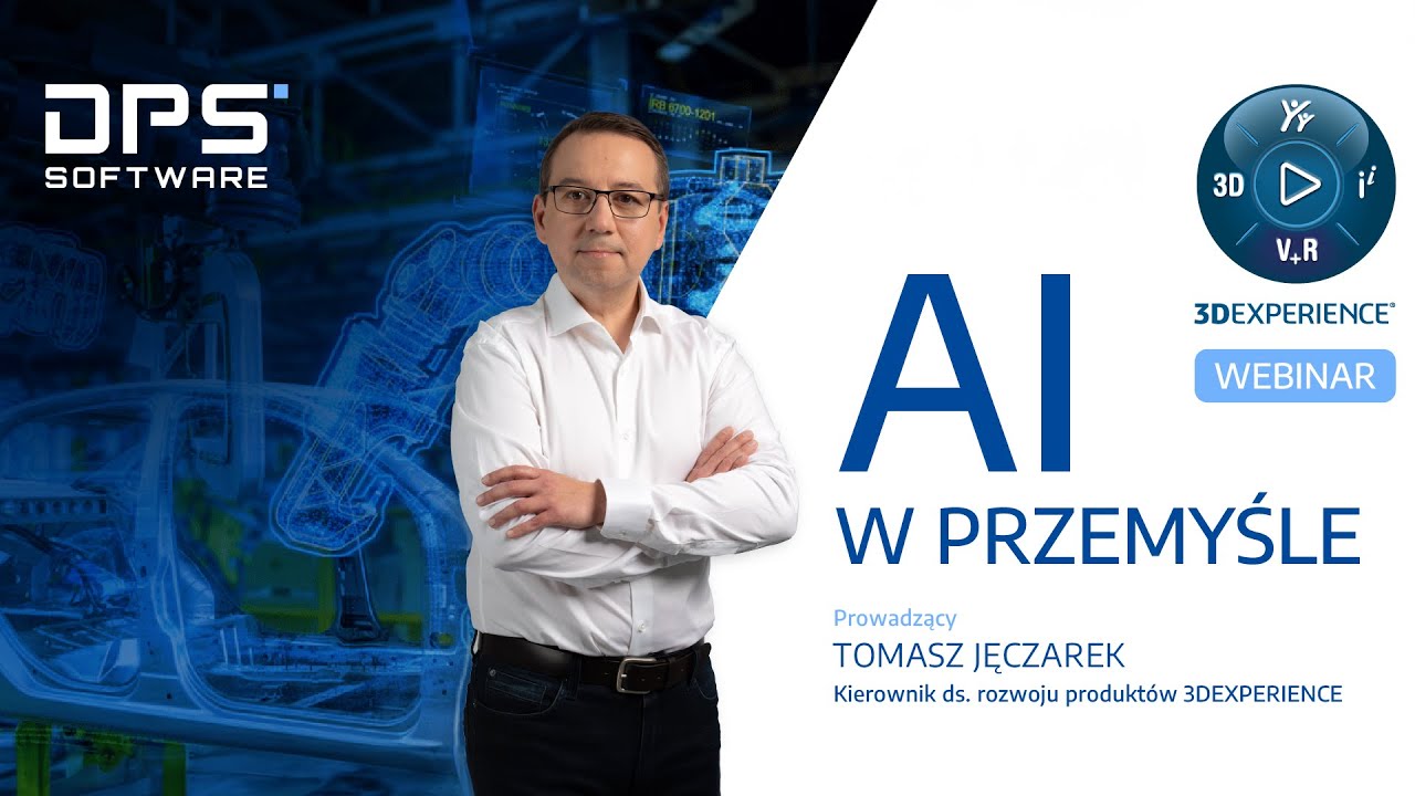 3DEXPERIENCE: Sztuczna inteligencja w przemyśle | DPS Software