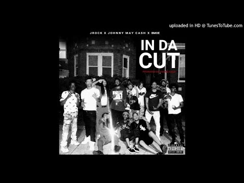 J Rock - In Da Cut (Feat Johnny May Cash & Bmoe)