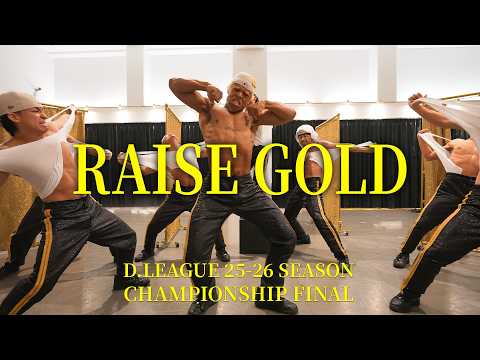 【LAST TAKE】FULLCAST RAISERZ / RAISE GOLD -Dance Practice-