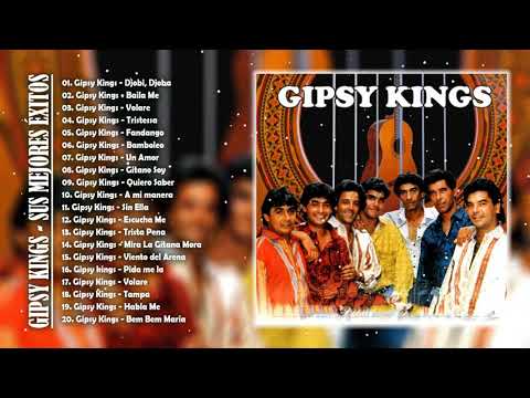 GIPSY KINGS - SUS MEJORES ÉXITOS|| Gipsy Kings 20 GRANDES ÉXITOS ENGANCHADOS