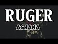 Ruger - Ashana(Official Lyric video)